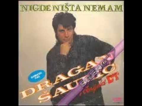 Dragan Saulic-Nigde nista nemam-(Audio 1990)
