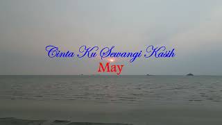 Download lagu Cinta Ku Sewangi Kasih - May (Lirik hjz) mp3 Download lagu Cinta Ku Sewangi Kasih - May (Lirik hjz) mp3