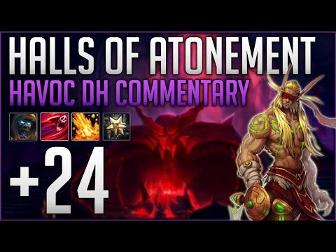 +24 Mythic Halls of Atonement Havoc DH POV Guide/Commentary Season 3 Encrypted Tyrannical Venthyr