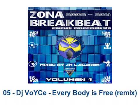 05 - Dj VoYCe - Every Body is Free (remix)