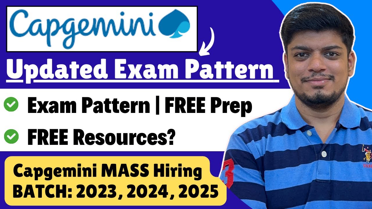 Capgemini Exam Pattern 2025, 2024, 2023 | Capgemini Hiring Process 2025 | FREE Resources |All Rounds