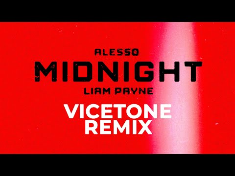 Alesso - Midnight feat. Liam Payne (Vicetone Remix)