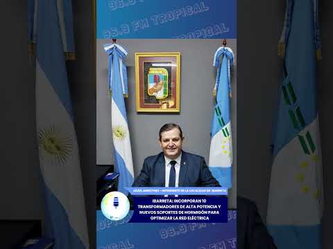 #RadioTropical 96.9 - Ibarreta fortalece su infraestructura eléctrica
