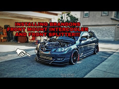 Installing Front mount and splitter!! [[Gen Juan Mazdaspeed 3!!]