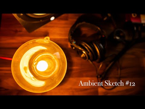ambient sketch 12: ambient flurry