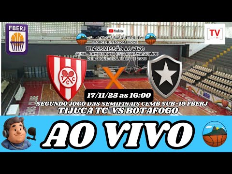 AO VIVO | SEGUNDO JOGO DA SEMIFINAL DA SERIE OURO | TIJUCA TC X BOTAFOGO SUB-19 DO CEMB DA FBERJ