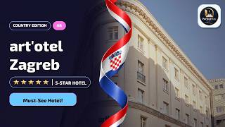 Zagreb Croatia: Who Should Stay at art'otel Zagreb?⭐