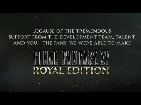 FINAL FANTASY XV ROYAL EDITION – A Look Back