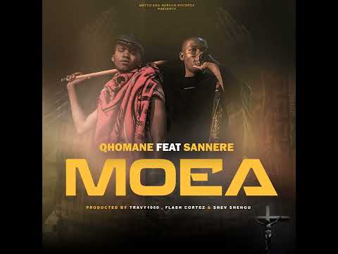 Qhomane - Moea ft Sannere