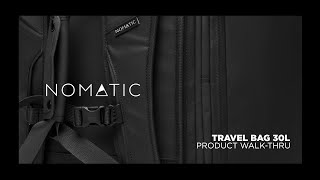 Nomatic Travel Bag 30L | Product Walkthrough