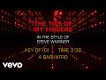 Steve Wariner - The Tips Of My Fingers (Karaoke)