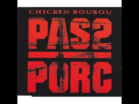 Chicken Boubou feat Teddy Corona - Pas 2 Porc (Parodie Ideal J Hardcore)