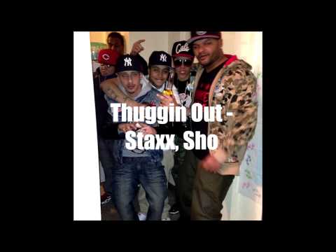 Thuggin Out - Stacks x Sho