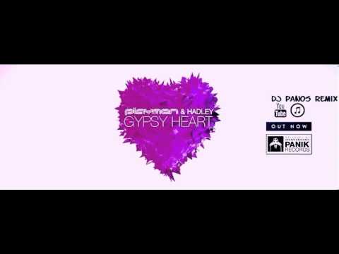PLAYMEN & HADLEY - Gypsy Heart (DJ Panos remix)