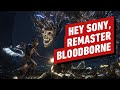 A Bloodborne Remake Is Sorely Needed and Here’s Why