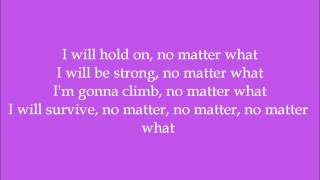 No Matter What - Jennifer Edison (Dance Moms) - Lyrics