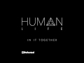 Human Life - In It Together (The Shapeshifters ...