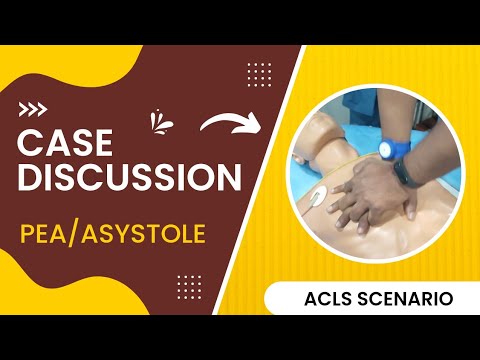Case Discussion || ACLS || PEA || ASYSTOLE
