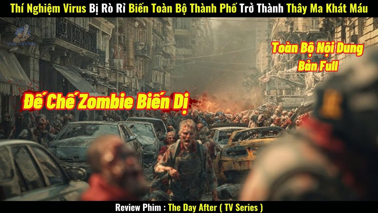 [Review Phim] Thí Nghiệm Virus Bị Rò Rỉ Biến Toàn Bộ Thành Phố Trở Thành Thây Ma Khát Máu