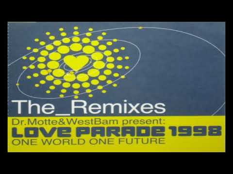 Dr Motte & Westbam - Love Parade 1998 (One World One Future)