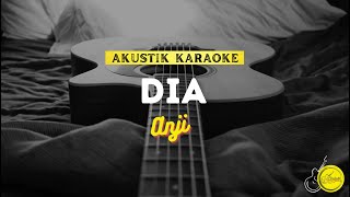 Download lagu ANJI - DIA  || VERSI AKUSTIK || KARAOKE LIRIK mp3