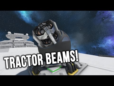 Space Engineers - Tractor Beams [Mod]