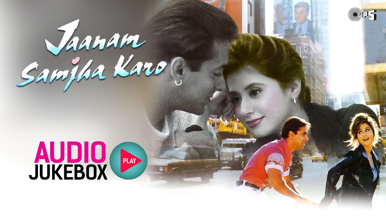 Jaanam Samjha Karo Jukebox - Full Album Songs | Salman Khan, Urmila Matondkar, Anu Malik