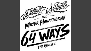 64 Ways (Dam Swindle's 65th Way Dub) feat. Mayer Hawthorne