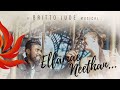 ELLAME NEETHAN | Britto Jude - Jose Padou - MadeinPhoenix - Colder Vision