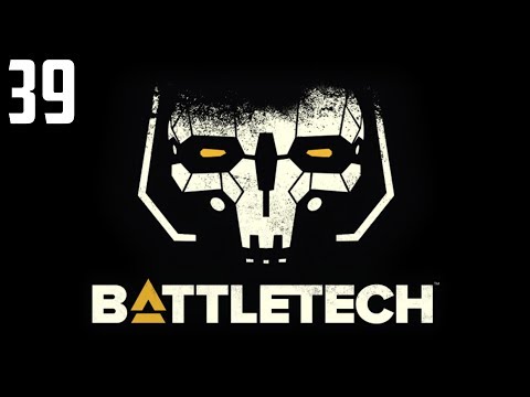 Battletech - Ep 39 'Defense: Panzyr'