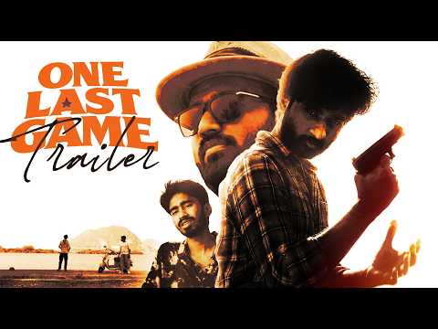 One Last Game (Trailer)