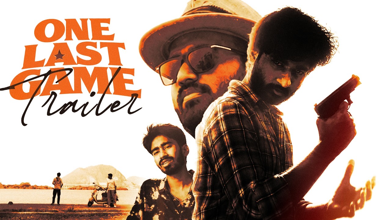 One Last Game Official Trailer