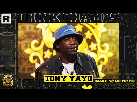 Tony Yayo On G-Unit's Rise, Challenges, Jay-Z, Diddy, Eminem, Untold Stories & More | Drink Champs