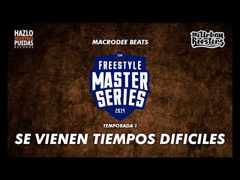 Macrodee Beats - FMS CHILE - Temporada 1 - SE VIENEN TIEMPOS DIFICILES