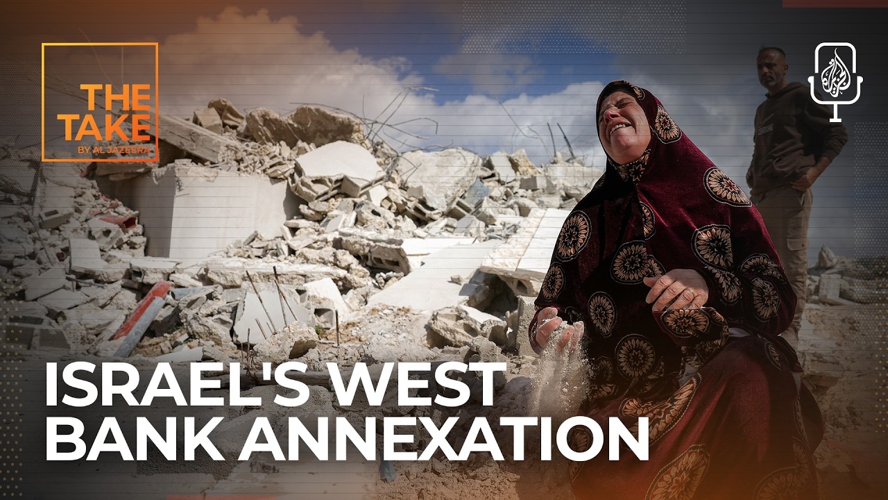Inside Israel’s plan to turn West Bank land into ‘state property’ | The Take