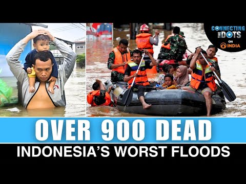 Indonesia's Mega-Flood: Over 900 Dead; What's Behind The ...