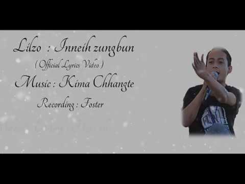 LILZO - INNEIH ZUNGBUN (OFFICIAL LYRICS VIDEO)