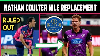 IPL 2022 - Nathan Coulter Nile Replacement for RR || Nathan Coulter Nile ruled out of Ipl 2022