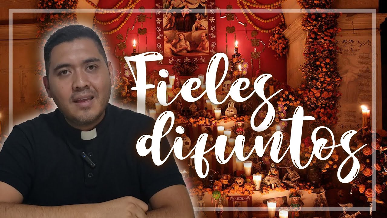 🟢 ¿Que hacer por nuestros Difuntos? 🤔 | Padre José Antonio Roman Bahena 🙌🏻