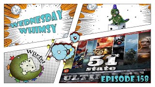 Wednesday Whimsy - Episode 158 - 51st State