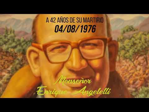 Monseñor Angelelli - 46 Años de su Martirio - Colegio Pío XII