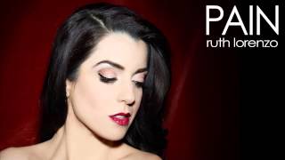 Ruth Lorenzo - Pain (Official Audio)