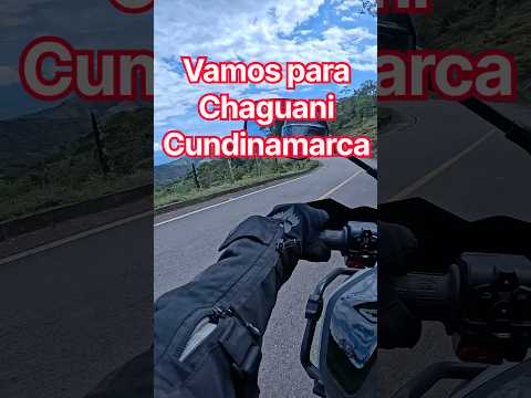 Vamos para Chaguani Cundinamarca #moto #motorcycle #motovlog #colombia #viajes #viajeenmoto