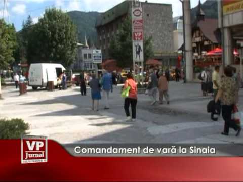 Comandament de vară la Sinaia