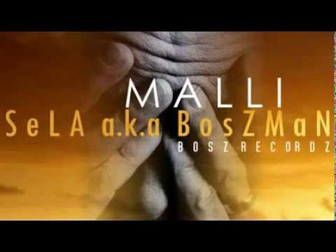 SeLA a.k.a BosZMaN - MALLI - [2012]