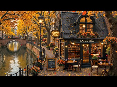 Morning Ambience at Canalside Café Shop Vibes 🍂 Elegant & Soothing Autumn Jazz Music for Work, Study