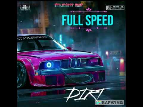 Dirt - Full Speed (Official audio)