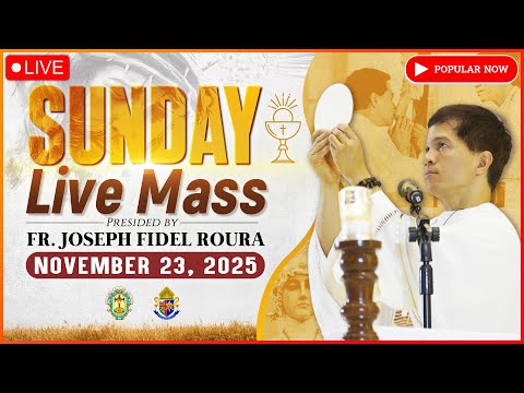 SUNDAY FILIPINO LIVE MASS TODAY ONLINE II NOVEMBER 23, 2025 II FR. FIDEL ROURA