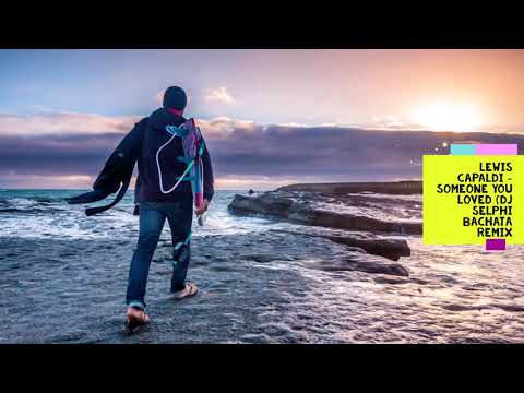 Lewis Capaldi   Someone You Loved (Bachata Version)