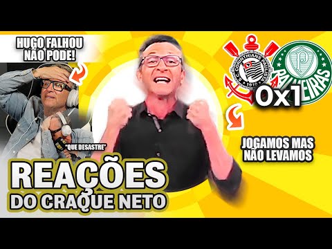 DEU TUDO ERRADO! REAÇÕES DO CRAQUE NETO A CORINTHIANS 0X1 PALMEIRAS NO PAULISTÃO